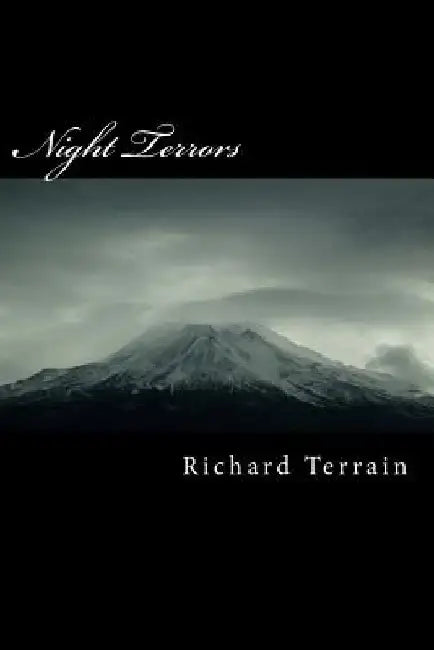 Night Terrors by Richard Terrain