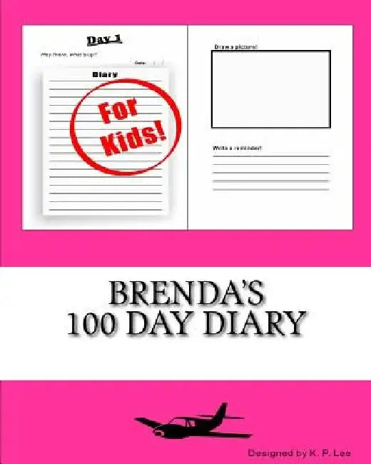 Brenda's 100 Day Diary by K. P. Lee