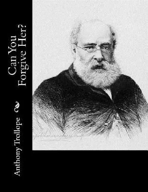 Can You Forgive Her? by Anthony Trollope
