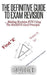 The Definitive Guide To Exam Revision: ... Making Revision FUN Using The MASSIVE Goal Principle by David Hyner