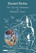 The Life and Adventures of Robinson Crusoe by Daniel Defoe
