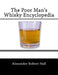 The Poor Man's Whisky Encyclopedia by Alexander Robert Hall