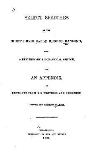Select speeches of the Right Honourable George Canning by George Canning