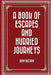 A book of escapes and hurried journeys by John Buchan