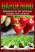 Gardening: Hydroponics for Self Sufficiency - Vegetables, Herbs, & Berries by Melissa Honeydew