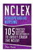 NCLEX: Perioperative Nursing: 105 Practice Questions & Rationales to EASILY Crush the NCLEX! by Chase Hassen