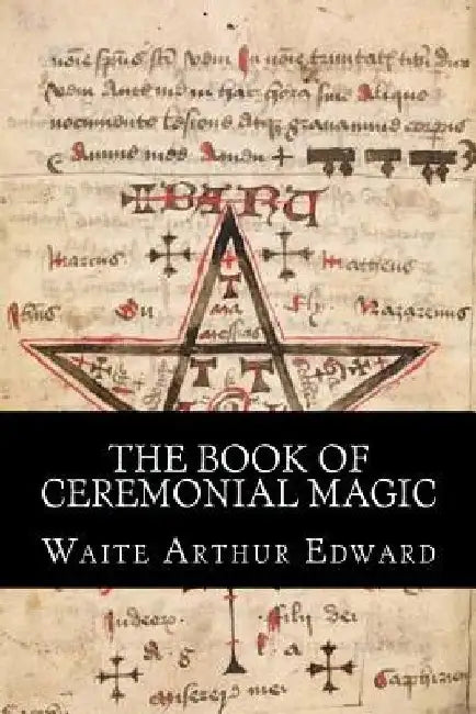 The Book Of Ceremonial Magic by Planeta
