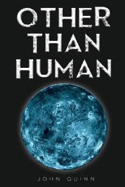 Other than Human by Kelly Quinn