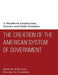 The Creation of the American System of Government: A Handbook Emphasizing Literacy and Study Strategies by Dorothy a. Osterholt
