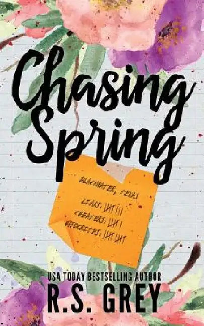 Chasing Spring by R. S. Grey