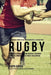 El Programa Completo de Entrenamiento de Fuerza para Rugby: Incremente la fuerza, velocidad, agilidad, y resistencia a traves del entrenamiento de fue by Correa (Atleta Profesional y. Entrenador