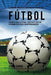 El Programa Completo de Entrenamiento de Fuerza para Futbol: Aumente su resistencia, velocidad, agilidad, y fortaleza, a traves del entrenamiento de f by Correa (Atleta Profesional y. Entrenador