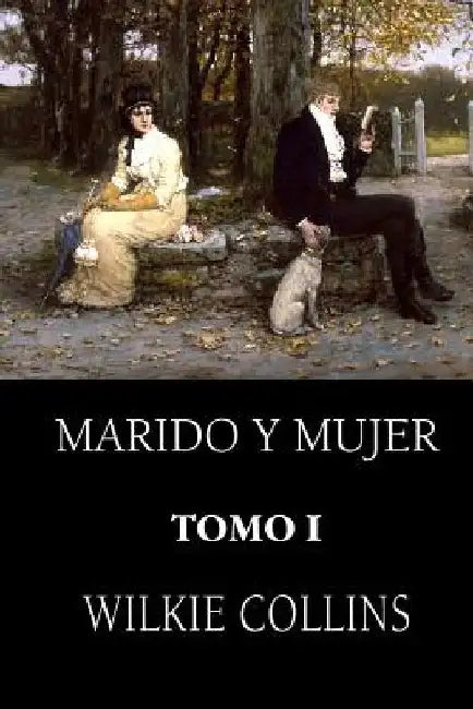 Marido y mujer (Tomo 1) by Collins, Wilkie
