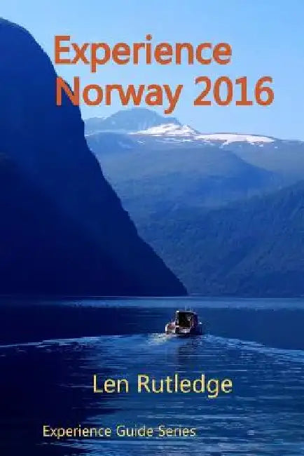Experience Norway 2016 by Phensri Rutledge