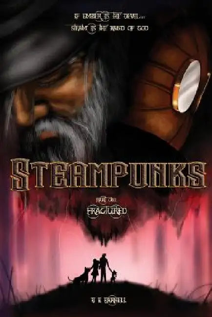 Steampunks: Fractured by B. E. Farnell