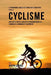 Le Programme Complet De Formation D'Endurance Pour Le Cyclisme: Ameliorer La Vitesse, L'agilite Et La Resistance Grace A La Formation De L'endurance E by Correa (Athlete Professionnel Et Entrain