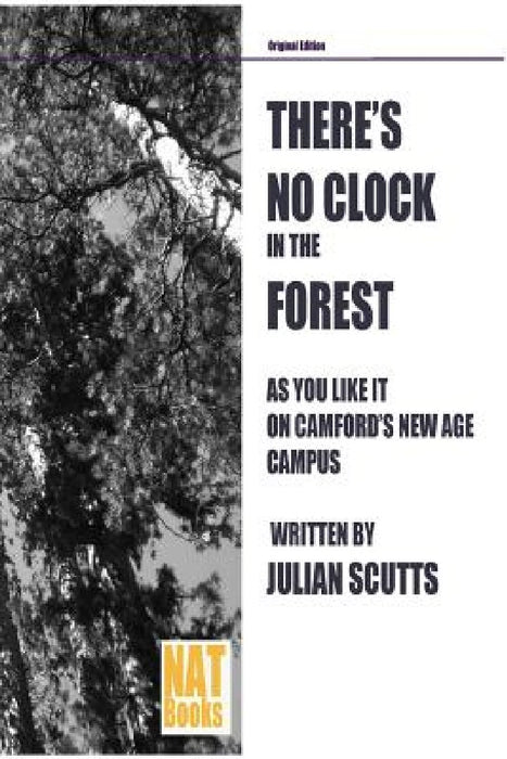 There's no clock in the forest by Julian Scutts
