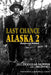 Last Chance Alaska 2: Grayscale Edition by Alison M. Van Arsdel