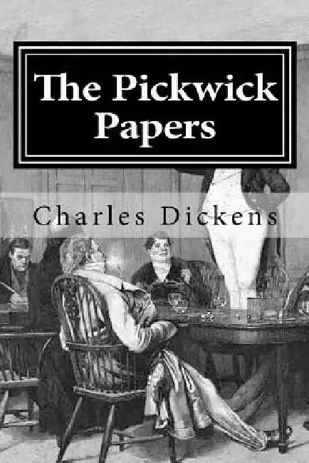 The Pickwick Papers by Charles Dickens
