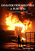 Disaster Preparedness & Survival Second Edition: How to Succeed When Society Fails by P. L. Rapp Phd
