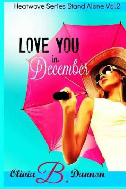 Love You in December by Editor Kathy Krick