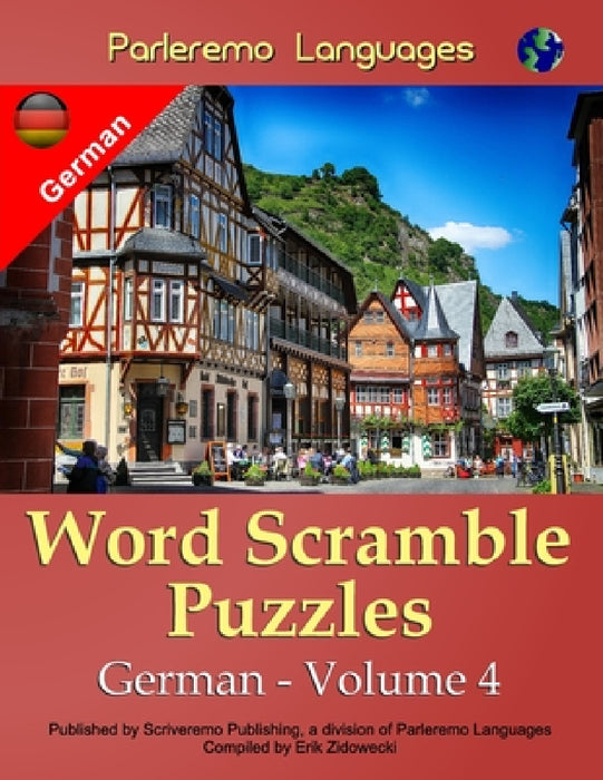 Parleremo Languages Word Scramble Puzzles German - Volume 4 by Erik Zidowecki