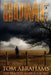 Home: A Post Apocalyptic/Dystopian Adventure by Tom Abrahams