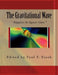 The Gravitational Wave: " Ripples in Space-time " by Paul F. Kisak