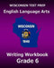 WISCONSIN TEST PREP English Language Arts Writing Workbook Grade 6 by Test Master Press Wisconsin