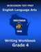 WISCONSIN TEST PREP English Language Arts Writing Workbook Grade 4 by Test Master Press Wisconsin