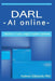Darl - AI Online: Build a Fuzzy Logic Expert System by Andrew N. Edmonds Phd