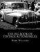 The Big Book of Vintage Automobiles by Mark M. Williams Jr