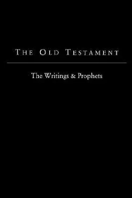 The Old Testament - King James Version: The Writings & Prophets by Foundation Bible