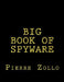Big Book of Spyware by Pierre Zollo
