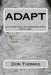 Adapt: Love and survival in a devastated world by Donald L. Thomas