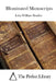 Illuminated Manuscripts by The Perfect Library
