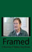 Framed: A Memoir of Robby Ray Brown by Anne Cavanaugh