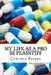 My Life As A Pro Se Plaintiff: Representing Yourself In Court by Cynthia Ann Fisher
