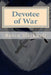 Devotee of War by Robin Blackwell