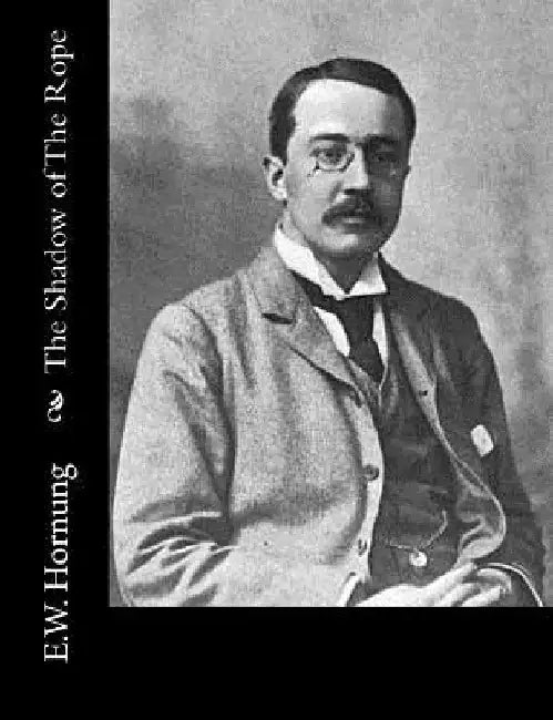 The Shadow of The Rope by E. W. Hornung