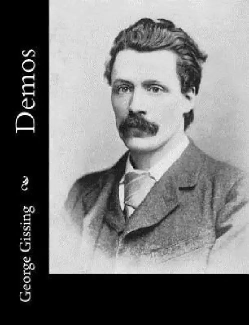 Demos by George Gissing