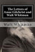The Letters of Anne Gilchrist and Walt Whitman by Anne Gilchrist