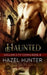 Haunted (Book Four of the Hollow City Coven Series): A Witch and Warlock Romance Novel by Hazel Hunter