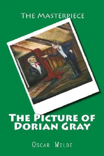 The Picture of Dorian Gray by Oscar Wilde