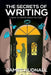 The Secrets of Writing: How to Create Great Fiction by James D. Hudnall