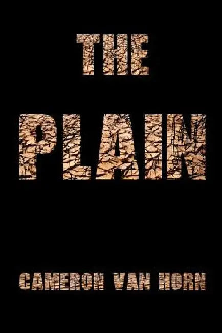 The Plain by Cameron Van Horn