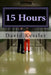15 Hours by David Kessler