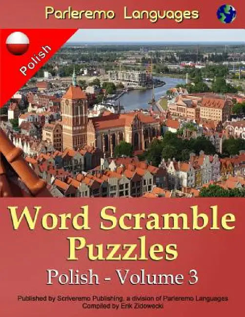 Parleremo Languages Word Scramble Puzzles Polish - Volume 3 by Erik Zidowecki