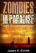 Zombies in Paradise by James K. Evans