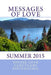 Messages of Love: Summer 2015 by Divine Love Sanctuary Foundation